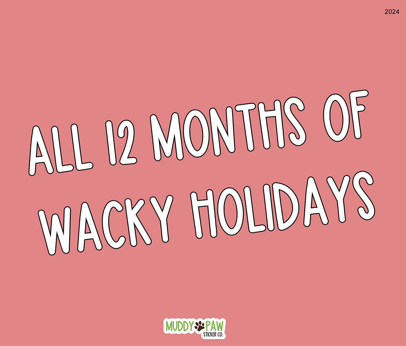 WACKY HOLIDAYS | STICKER SHEET