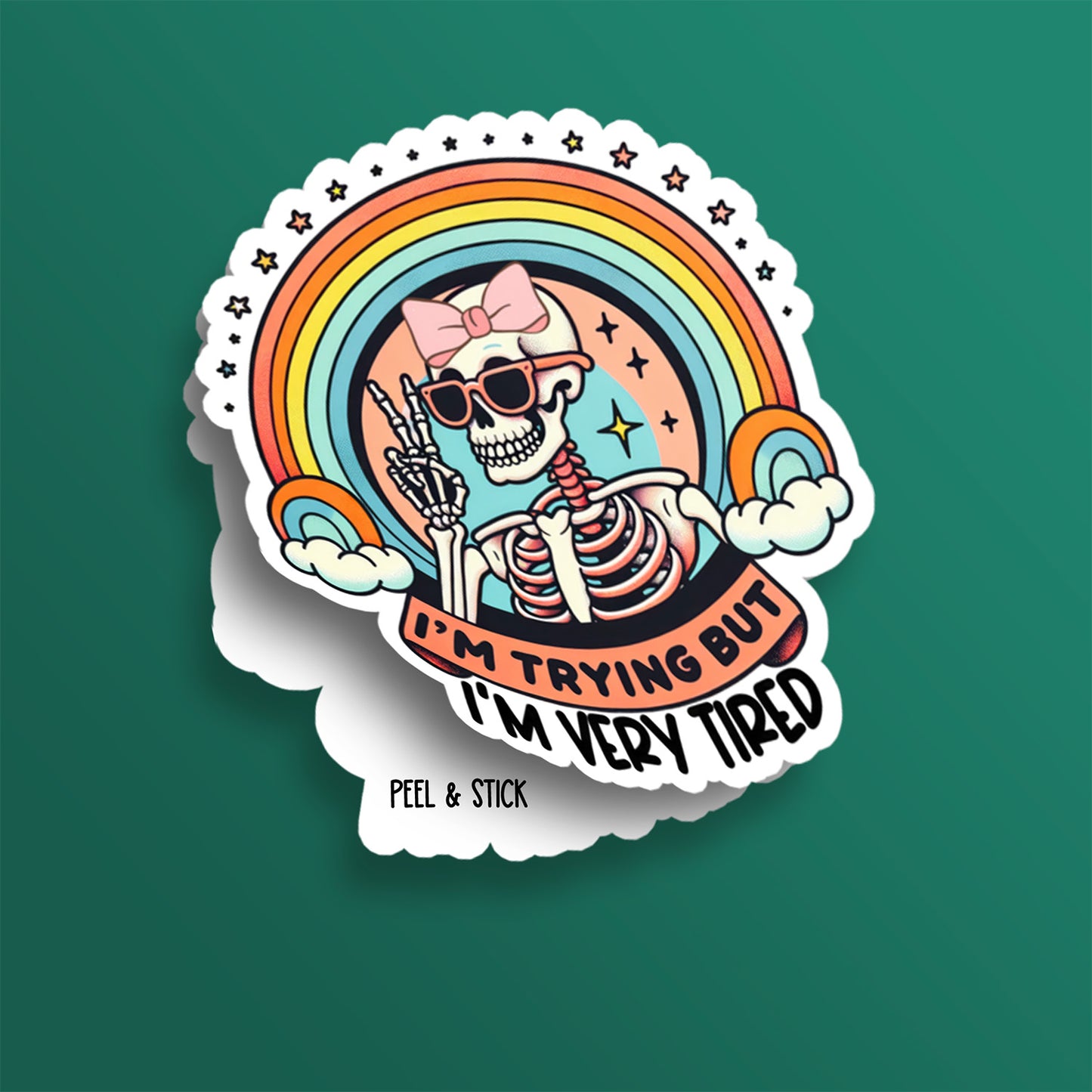 DIE CUT | I'm trying but... I'm very tired | INDOOR USE ONLY
