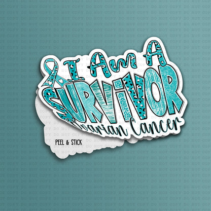 DIE CUT | Ovarian Cancer Survivor | INDOOR USE ONLY